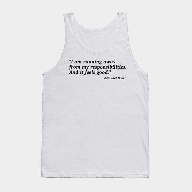 The Office Michael Scott Quote Tank Top by aterkaderk